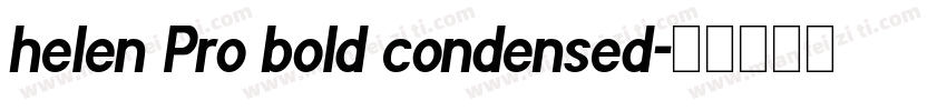helen Pro bold condensed字体转换